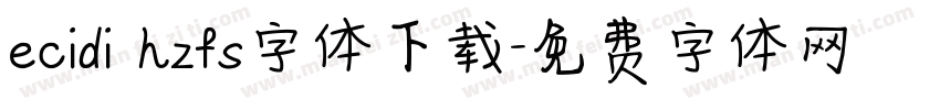 ecidi hzfs字体下载字体转换